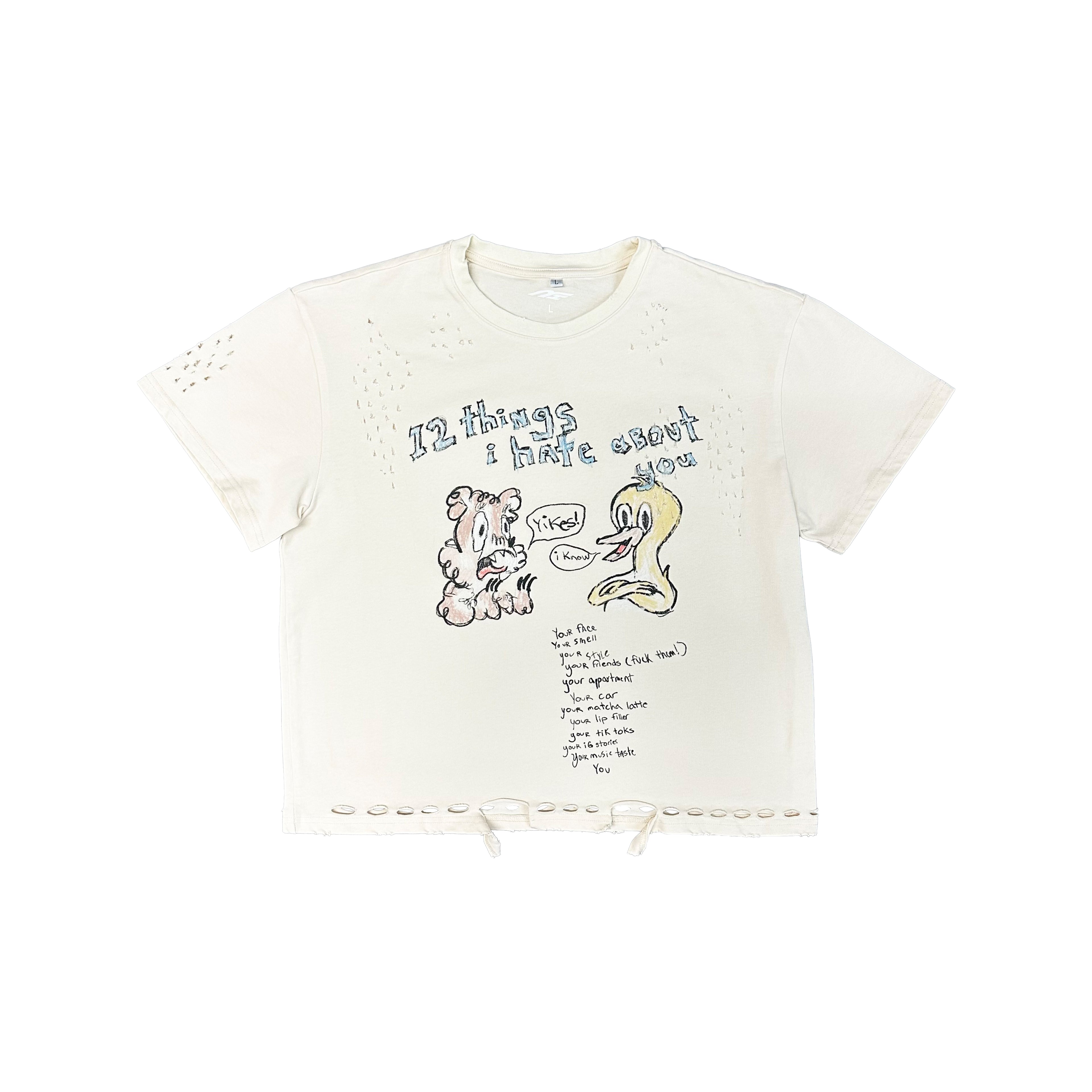 12 things i hate about you T-Shirt (Cream Distressed)